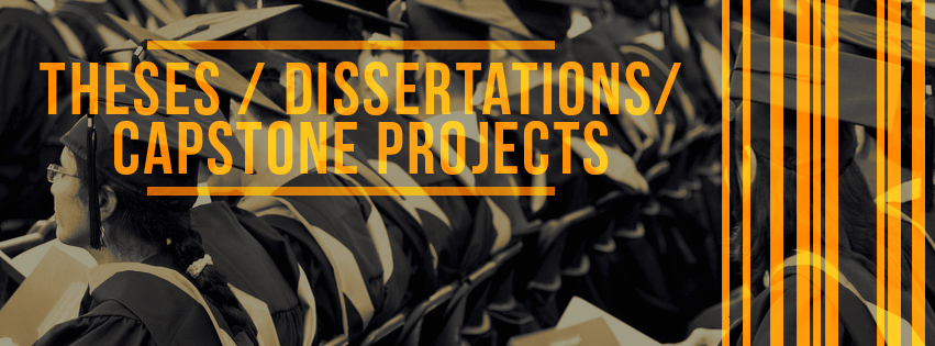 Dissertations, Theses and Capstone Projects