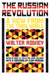 The Russian Revolution: A View from the Third World by Walter Rodney, Jesse Benjamin Editor, and Robin D.G. Kelley