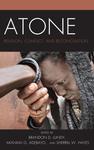 Atone: Religion, Conflict, and Reconciliation by Brandon D. Lundy, Akanmu G. Adebayo, and Sherrill Hayes