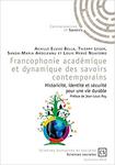 Francophonie académique et dynamique des savoirs contemporains by Achille Elvice Bella, Thierry Leger, Sanda-Maria Ardeleanu, and Louis Hervé Ngafomo