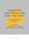 Landscape and Travelling East and West: A Philosophical Journey