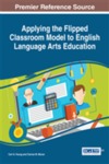 Applying the Flipped Classroom Model to English Language Arts Education by Carl A. Young and Clarice M. Moran