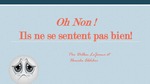 Level 2: Oh Non! Ilsne se sententpas bien! / Oh no! They don't feel good!