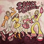 Songs for Groovin' by Laura Black