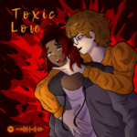 Toxic Love by Dafne Gomez