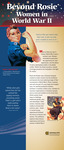 Beyond Rosie: Women in World War II by Museum of History and Holocaust Education
