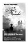 KSU Opera Theater, "Night of Miracles" Double Feature by Eileen Moremen, Todd Wedge, Nathaniel F. Parker, Judy Cole, and Arie Motschman