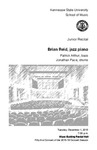 Junior Recital: Brian Reid, jazz piano by Brian Reid, Patrick Arthur, and Jonathan Pace