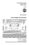 Senior Recital: Chris Campbell, classical guitar by Chris Campbell