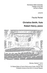 Faculty Recital: Christina Smith, flute and Robert Henry, piano by Christina Smith and Robert Henry