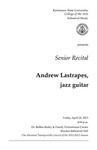 Senior Recital: Andrew Lastrapes, jazz guitar