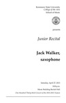 Junior Recital: Jack Walker, saxophone by Jack Walker, Brandon Austin, Brian Reid, Britton Wright, and Levi Cull