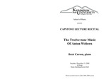 Capstone Lecture Recital: The Twelve Tone Music of Anton Webern