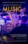 University Band & Wind Symphony present: “Of Song and Dance”
