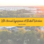 2022- The Twenty-sixth Annual Symposium of Student Scholars